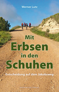 Mit Erbsen in den Schuhen - Werner Lutz - ebook