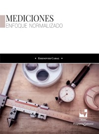 Mediciones. Enfoque normalizado - Eisenover Cabal - ebook