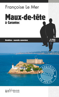 Maux-de-tête à Carantec - Françoise Le Mer - ebook