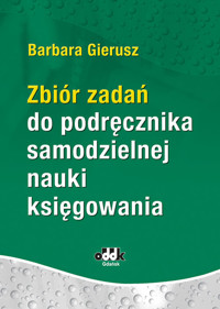 Zbiór zadań do podręcznika samodzielnej nauki księgowania - dr hab. Barbara Gierusz, prof. UG - książka