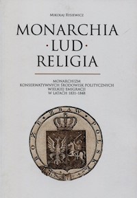 Monarchia lud religia - Rysiewicz Mikołaj - książka