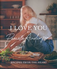 I Love You: Recipes from the heart - Anderson Pamela - książka