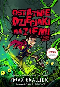 Ostatnie dzieciaki na Ziemi i ostrze mocy Tom 5 - Brallier Max - książka