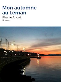 Mon automne au Léman - Phanie André - ebook