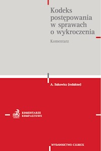 Kodeks postępowania w sprawach o wykroczenia. Komentarz -  - książka