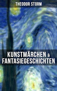 Kunstmärchen & Fantasiegeschichten - Theodor  Storm - ebook