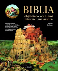 Biblia objaśniana obrazami mistrzów malarstwa - Denizeau Gerard - książka