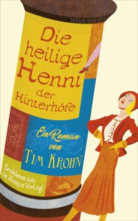 Die heilige Henni der Hinterhöfe - Tim Krohn - ebook