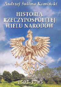 Historia Rzeczypospolitej wielu narodów - Kamiński Andrzej - książka