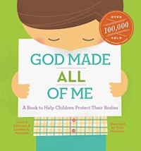 God Made All of Me (ReadAloud) - Justin S. Holcomb - ebook