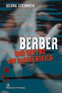 Berber und der Tod am Karpfenteich - Georg Steinweh - ebook
