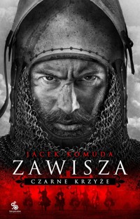Zawisza. Czarne Krzyże - Jacek Komuda - ebook + audiobook + książka