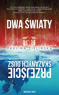 Dwa światy Przejście skazanych dusz - Paulina Zielińska - książka