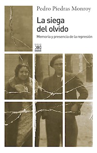 La siega del olvido - Pedro A. Piedras Monroy - ebook
