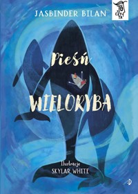 Pieśń wieloryba. To się czyta Tom 5 - Bilan Jasbinder - książka