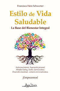 Estilo de vida saludable - Francisca Hein Schwerter - ebook