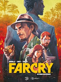 Far Cry - Die Tränen von Esperanza - Mathieu Mariolle - ebook
