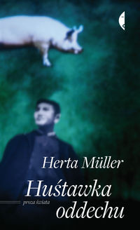Huśtawka oddechu - Herta Müller - ebook + książka