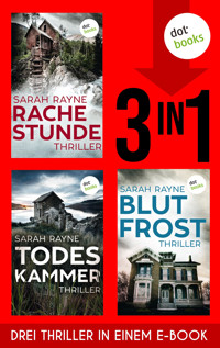 Rachestunde, Todeskammer & Blutfrost - Rayne Sarah - ebook