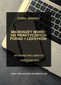 Microsoft Word: 100 praktycznych porad + Leksykon - Paweł Wimmer - książka