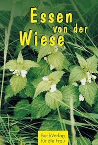 Essen von der Wiese - Carola Ruff - ebook