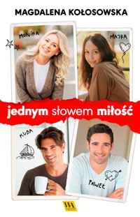 Jednym słowem miłość - Magdalena Kołosowska - ebook + audiobook