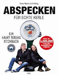 Abspecken für echte Kerle - Dave Myers - ebook