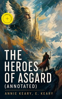 The Heroes of Asgard (Annotated) - Annie Keary - ebook