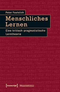Menschliches Lernen - Peter Faulstich (verst.) - ebook