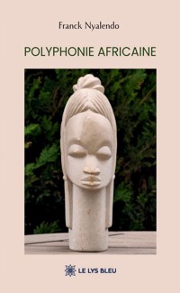 Polyphonie africaine - Franck Nyalendo - ebook
