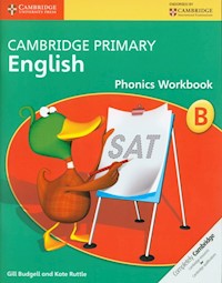 Cambridge Primary English Phonics Workbook B - Budgell Gill, Ruttle Kate - książka