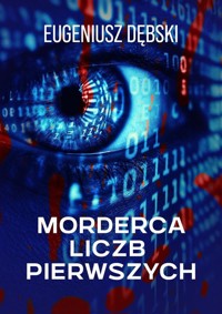 Morderca liczb pierwszych - Eugeniusz Dębski - książka