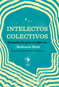 Intelectos colectivos - Wark McKenzie - ebook