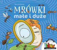 Mrówki małe i duże - Justyna Kierat - książka