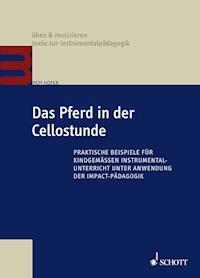 Das Pferd in der Cellostunde - Pepi Hofer - ebook