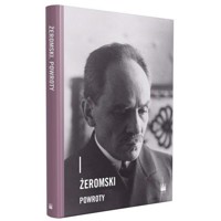 Żeromski. Powroty - zbiorowa praca - książka