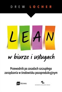Lean w biurze i usługach - Drew Locher - ebook + książka