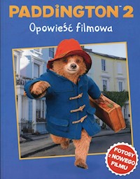 Paddington 2 Opowieść filmowa -  - książka