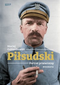 Piłsudski Portret przewrotny Biografia - Gablankowski Maciej - książka