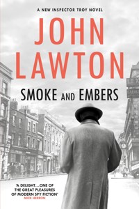 Smoke and Embers - John Lawton - ebook
