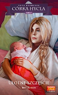 Córka hycla 31 Ulotne szczęście - Ruus May Lis - książka