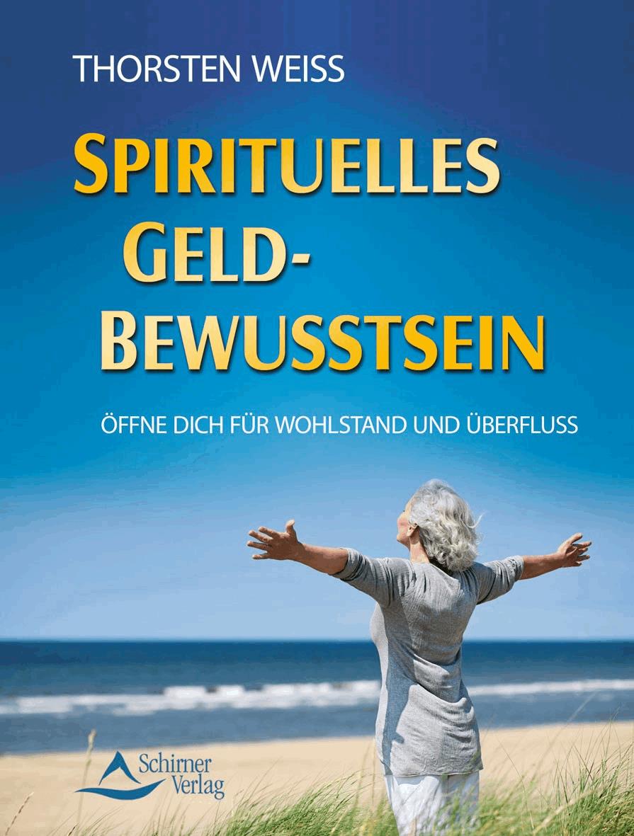 Spirituelles Geldbewusstsein