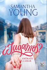 ¿Jugamos? Anímate a amar - Samantha Young - ebook