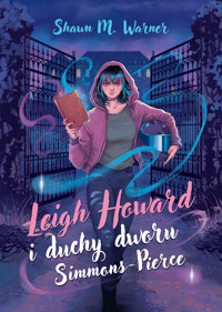 Leigh Howard i duchy dworu Simmons-Pierce - Shawn M. Warner - ebook