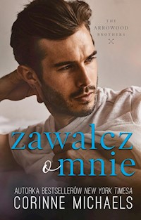 Zawalcz o mnie - Corinne Michaels - ebook + audiobook + książka
