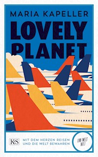 Lovely Planet - Maria Kapeller - ebook