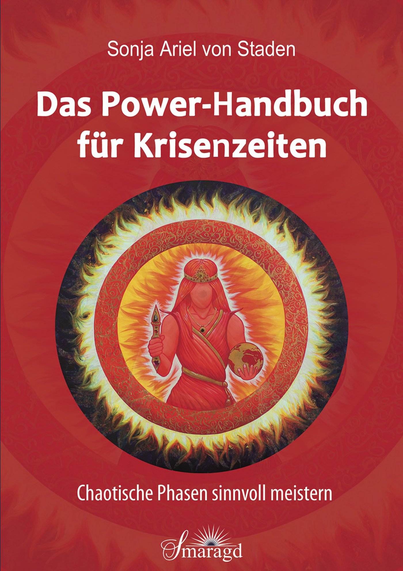 Das Power-Handbuch für Krisenzeiten - Sonja Ariel von Staden - ebook