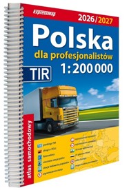 Polska Atlas Samochodowy dla Profesjonalistów 1:200 000 wydanie 2026/2027 -  - książka