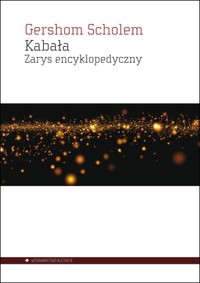 Kabała. Zarys encyklopedyczny - Gershom Scholem - książka