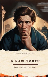 A Raw Youth - Fyodor Dostoevsky - ebook
